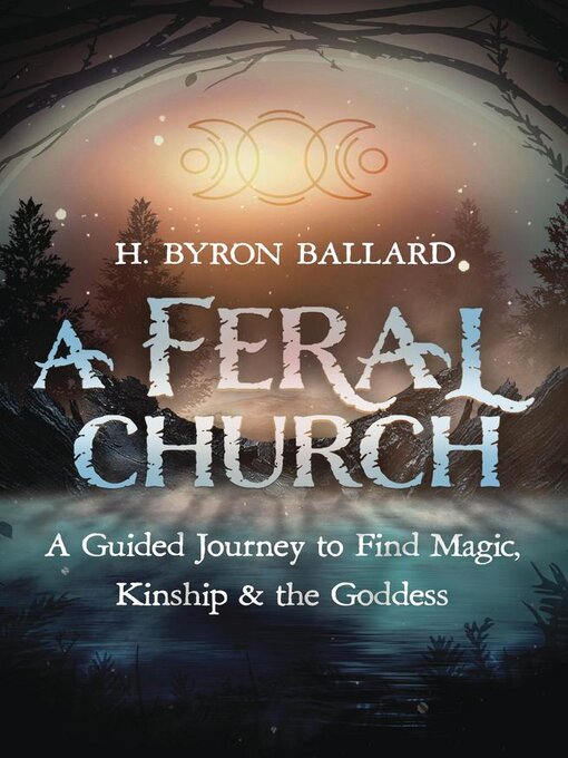 Title details for A Feral Church by H. Byron Ballard - Available